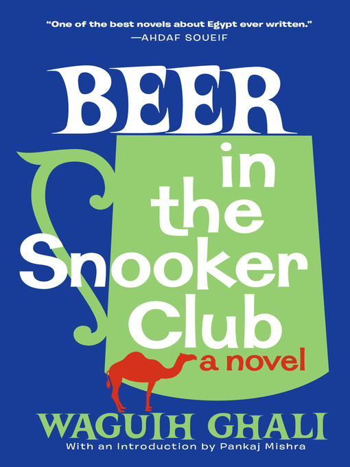 Title details for Beer in the Snooker Club by Waguih Ghali - Available